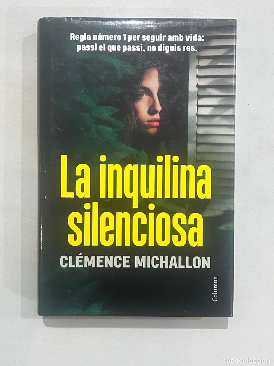 Libros: Cl&eacute;mence Michallon - La inquilina silenciosa
