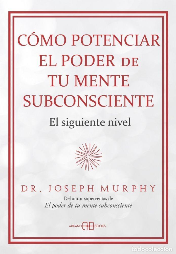 B&uuml;cher: C&Oacute;MO POTENCIAR EL PODER DE TU MENTE SUBCONSCIENTE - MURPHY, JOSEPH