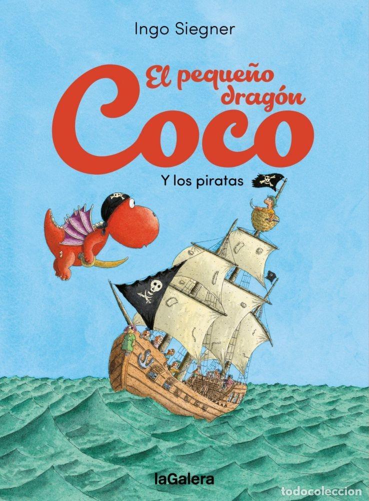 Libros: EL PEQUE&Ntilde;O DRAG&Oacute;N COCO Y LOS PIRATAS - SIEGNER, INGO - Foto 1