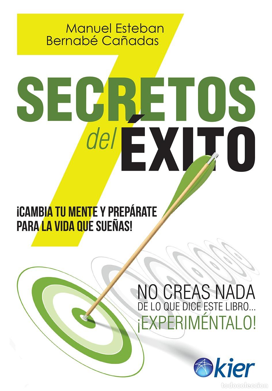 Libros: 7 SECRETOS DEL &Eacute;XITO - BERNABE CA&Ntilde;ADAS, MANUEL ESTEBAN