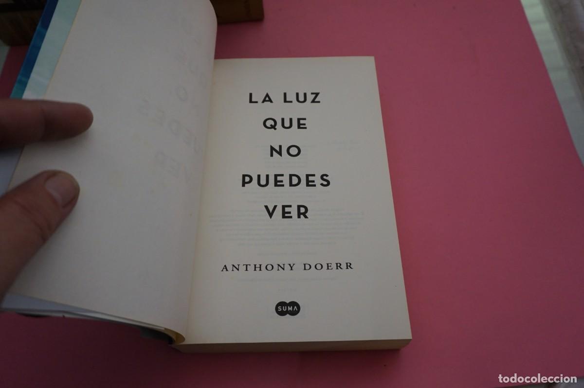 Libros: 9C/ LA LUZ QUE NO PUEDES VER - ANTHONY DOERR / SUMA EDITOR - Foto 2