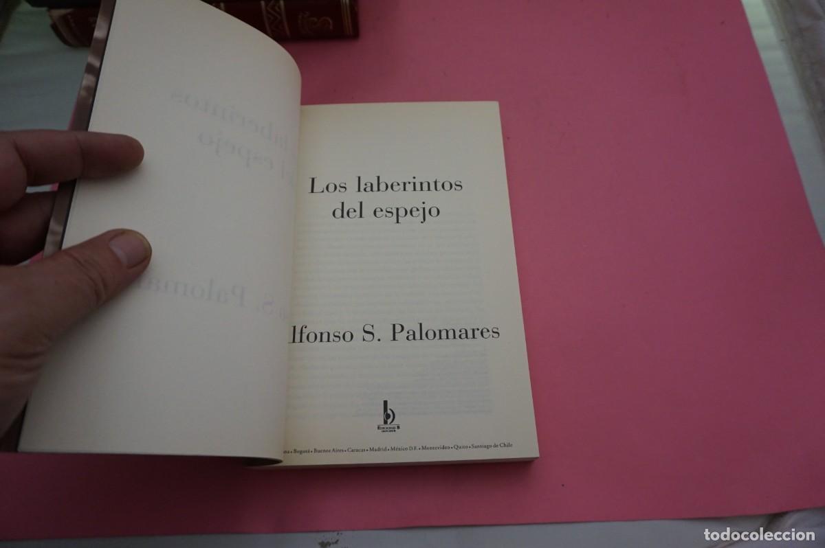Libros: 10D- LOS LABERINTOS DEL ESPEJO - ALFONSO S. PALOMARES / EDICIONES B - Foto 2