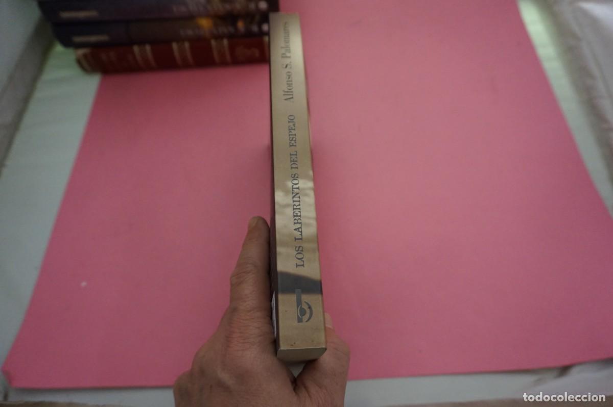 Libros: 10D- LOS LABERINTOS DEL ESPEJO - ALFONSO S. PALOMARES / EDICIONES B - Foto 6