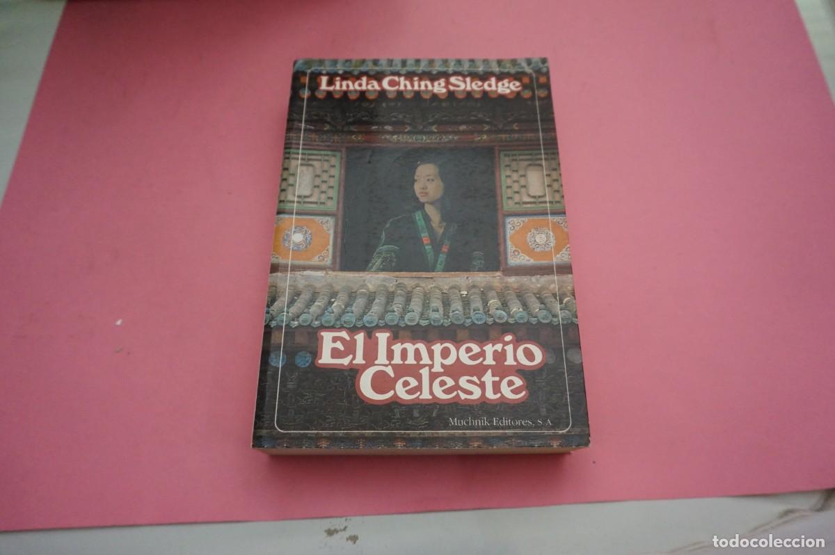 Libros: 10D- EL IMPERIO CELESTE - LINDA CHING SLEDGE / MUCHNIK EDITORES - Foto 1