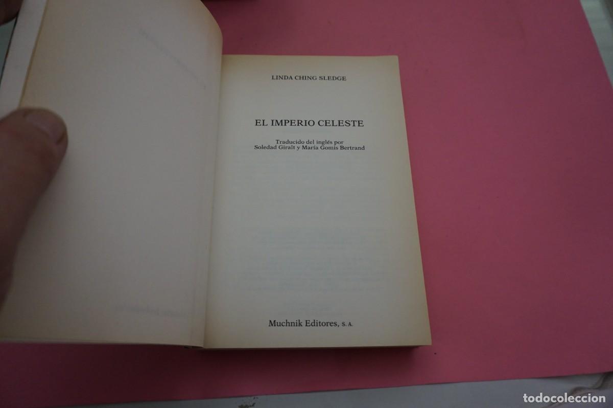 Libros: 10D- EL IMPERIO CELESTE - LINDA CHING SLEDGE / MUCHNIK EDITORES - Foto 2
