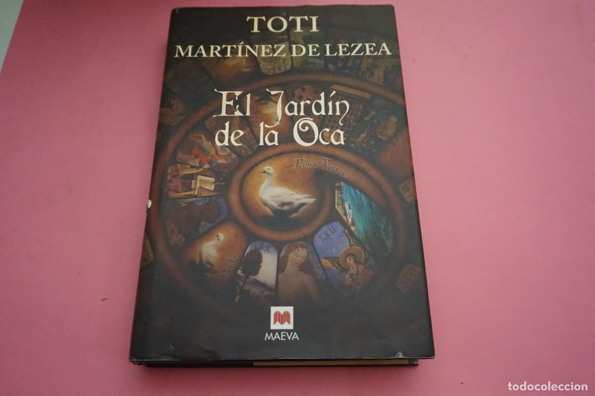 Libros: 10D- EL JARDIN DE LA OCA - TOTI MARTINEZ DE LEZEA / MAEVA EDITOR - Foto 1