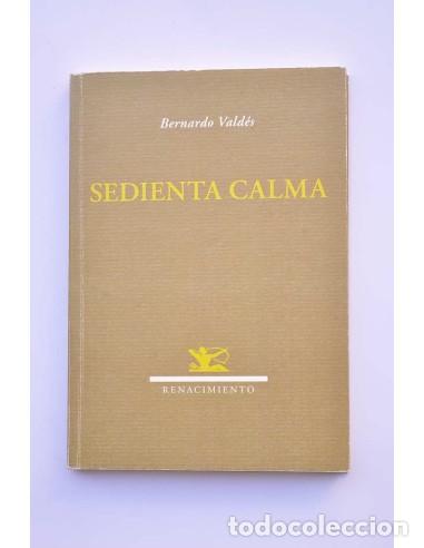 Libros: Sedienta calma - VALD&Eacute;S, Bernardo - Foto 1