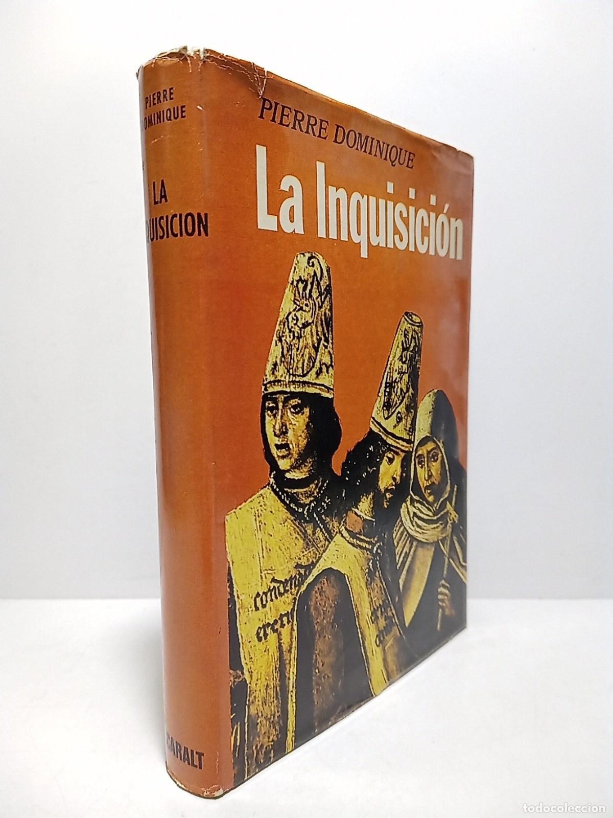 Libros: DOMINIQUE, Pierre - La Inquisici&oacute;n / Versi&oacute;n espa&ntilde;ola de B. Losada - Foto 1