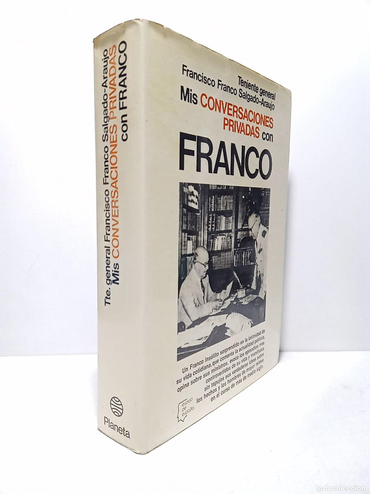 Libros: FRANCO SALGADO-ARAUJO, Francisco - Mis conversaciones privadas con Franco - Foto 1