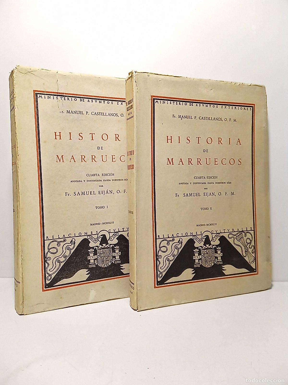 Libri di seconda mano: CASTELLANOS, Fr. Manuel P. (anotada y continuada por Fr. Samuel Eij&aacute;n) - Historia de Marruecos / C