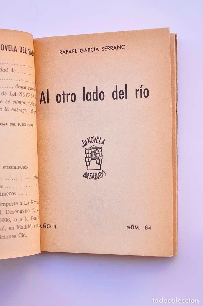 Libros: Al otro lado del r&iacute;o - GARC&Iacute;A SERRANO, Rafael - Foto 2