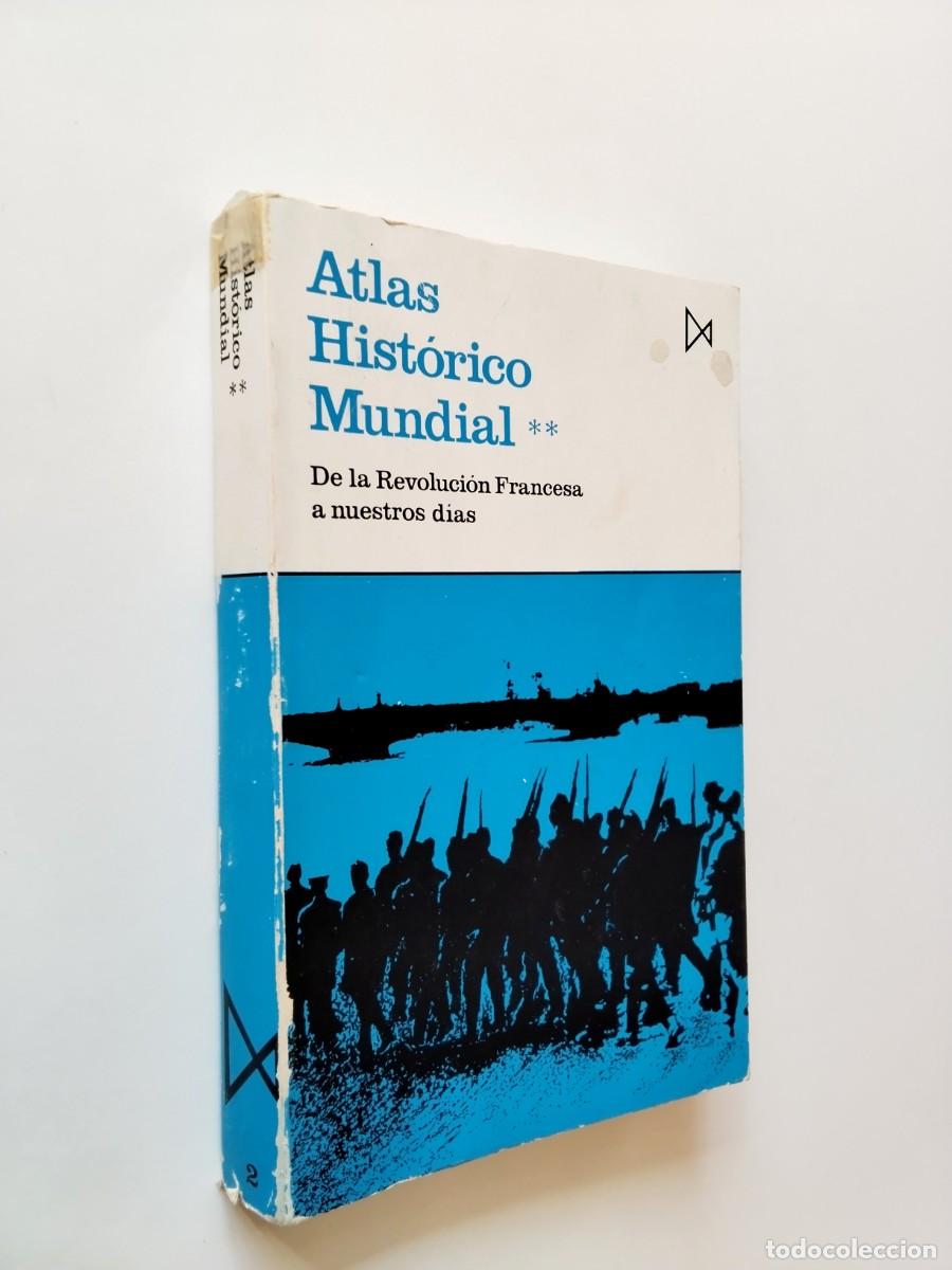 Libros: Hermann Kinder / Werner Hilgemann - Atlas Hist&oacute;rico Mundial 2 (II). De la Revoluci&oacute;n Francesa a nues