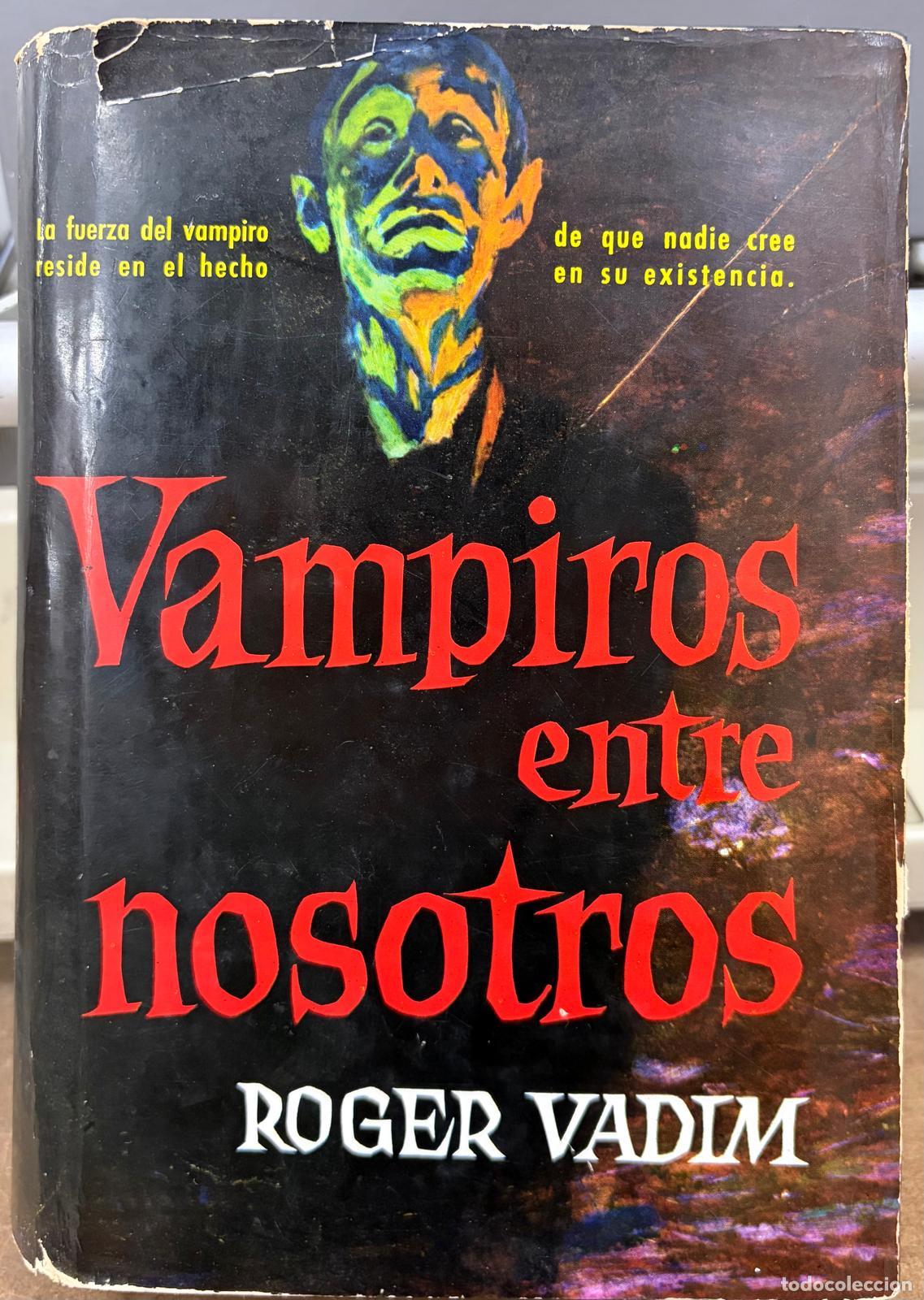 Libri di seconda mano: VAMPIROS ENTRE NOSOTROS - VADIM, ROGER