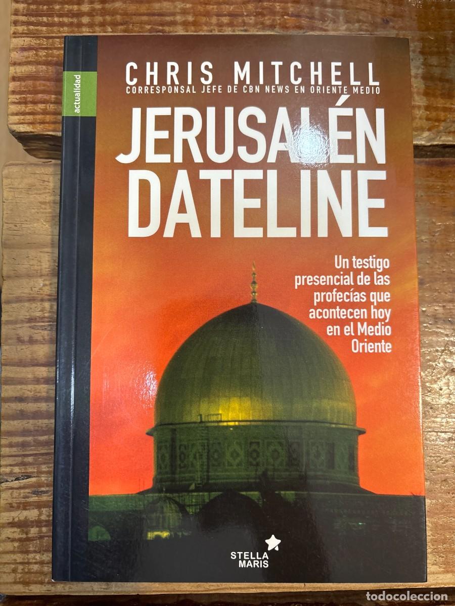 Libros: Jerusal&eacute;n Dateline (Spanish Edition) Mitchell, Chris - Foto 1