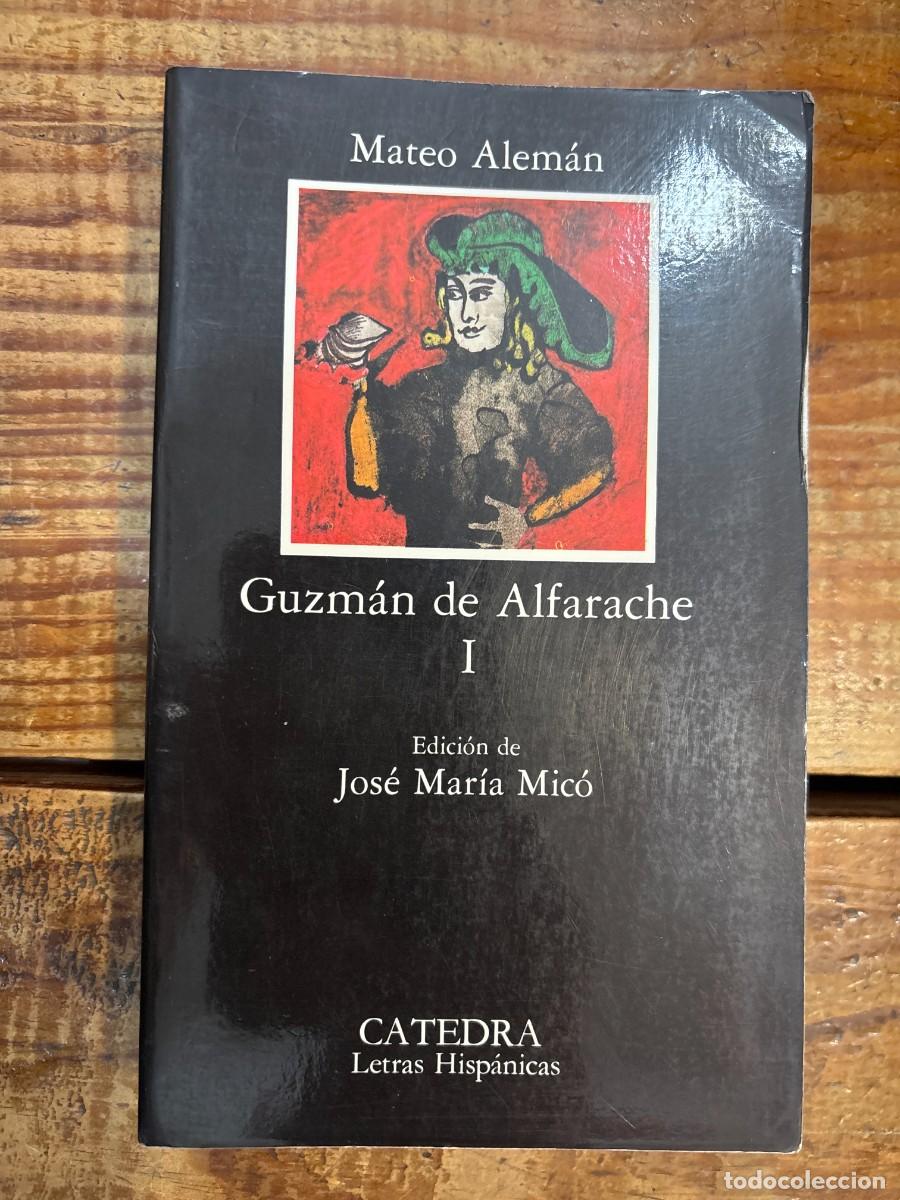 Libros: Guzman De Alfarache I: 1 (Letras Hisp&aacute;nicas) Mateo Aleman - Foto 1