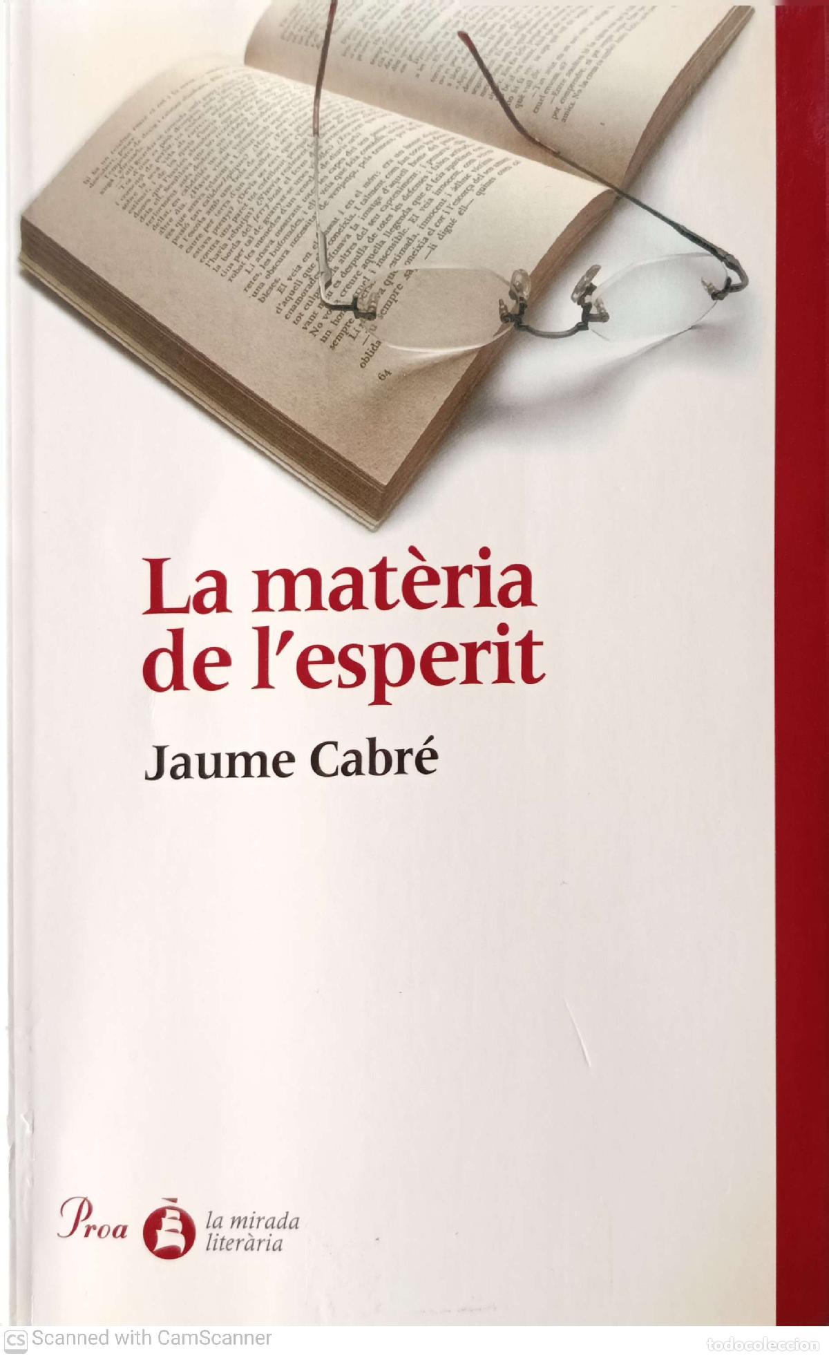 Libros: La mat&egrave;ria del esperit - Jaume Cabr&eacute; - Foto 1