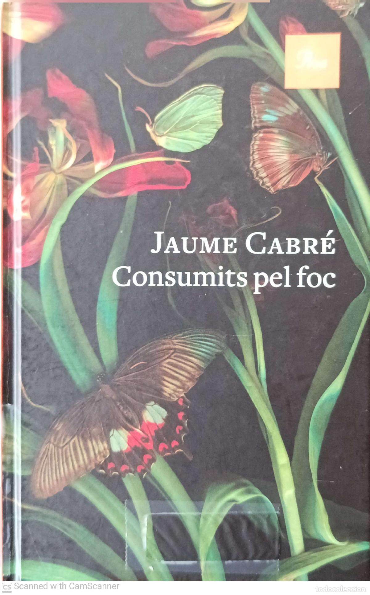 Libros: Consumits pel foc - Jaume Cabr&eacute; - Foto 1