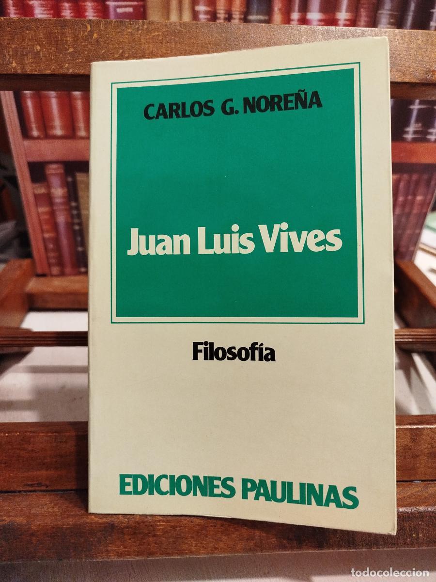 Libros: Juan Luis Vives - Nore&ntilde;a, Carlos G. - Foto 1
