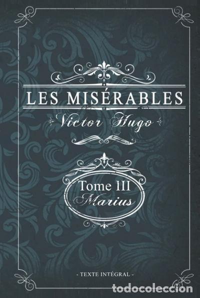 Libros: Les mis&eacute;rables Tome III - Marius- 9798487791962