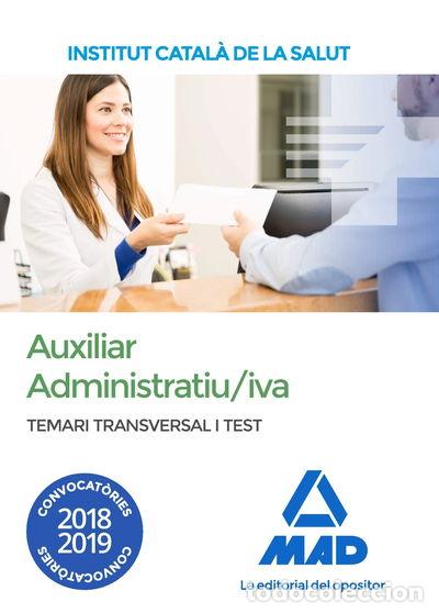 B&uuml;cher: Temari i test transversal per a la categoria d'Auxiliar Administratiu/iva de ...- 9788414221204