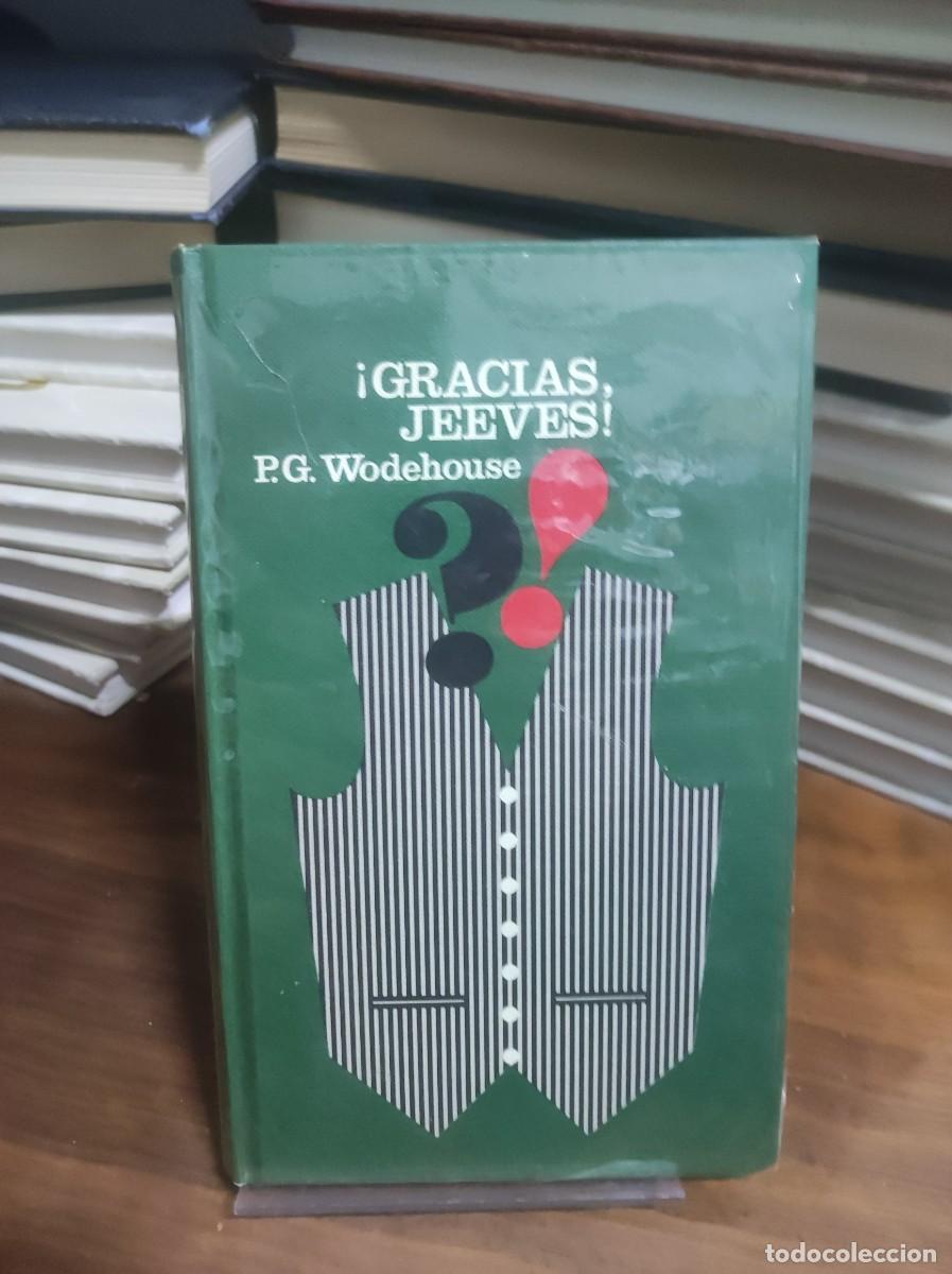 Libros: &iexcl;Gracias, Jeeves! P.G. Wodehouse - Foto 1