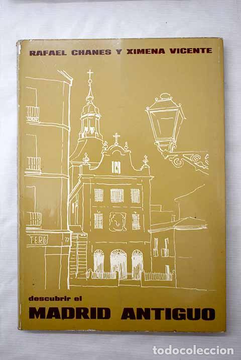Libros: Descubrir el Madrid antiguo.- Chanes, Rafael - Foto 1