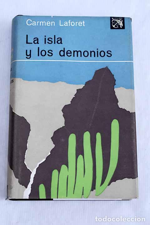 Libros: La isla y los demonios.- Laforet, Carmen