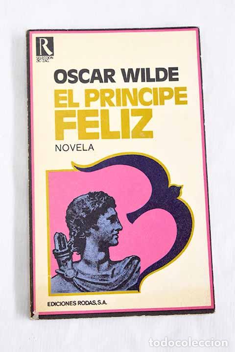 Libros: El pr&iacute;ncipe feliz: Wilde, Oscar.- Wilde, Oscar