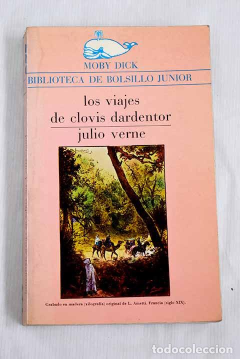 Libros: Los viajes de Clovis Dardentor.- Verne, Julio