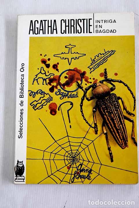 Libros: Intriga en Bagdad: Christie, Agatha.- Christie, Agatha