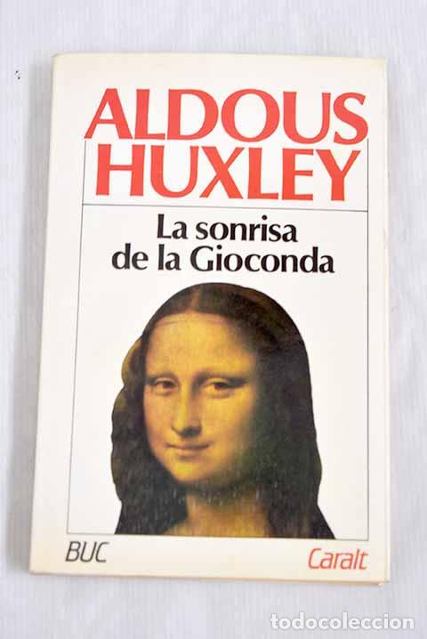 Libros: La sonrisa de la Gioconda.- Huxley, Aldous