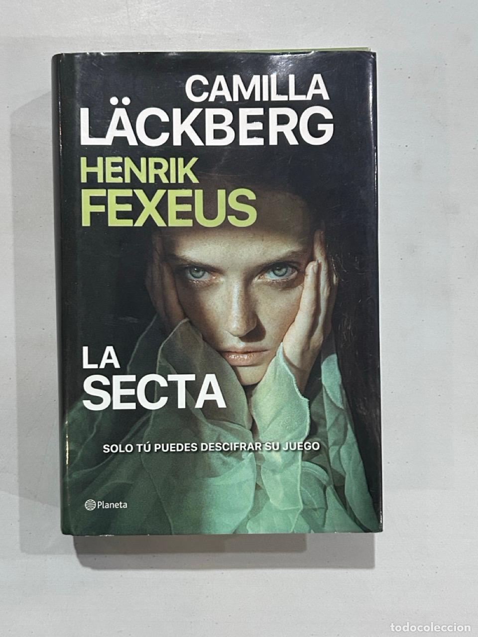 Libros: Camilla L&auml;ckberg / Henrik Fexeus - La secta - Foto 1