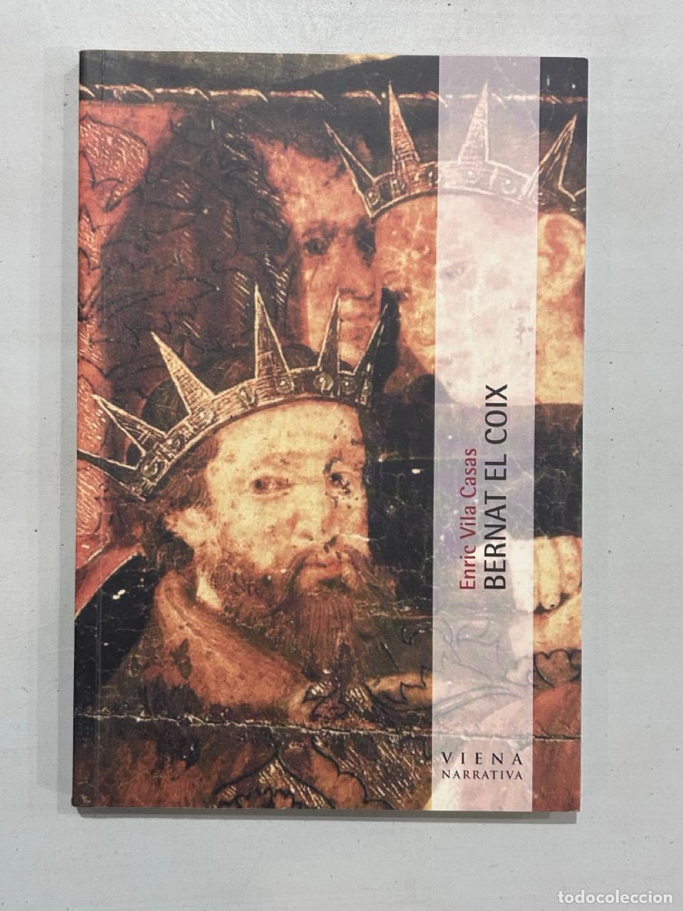 B&uuml;cher: Enric Vila Casas - Bernat el coix