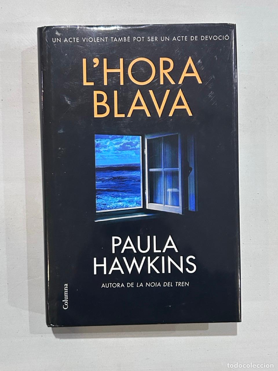 Libros: Paula Hawkins - Lhora blava - Foto 1