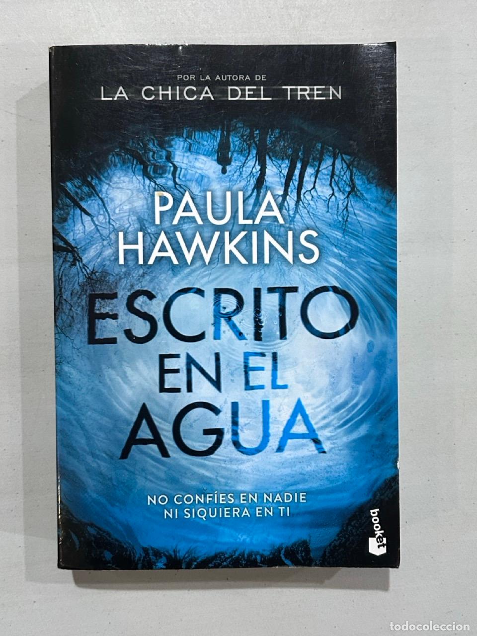B&uuml;cher: Paula Hawkins - Escrito en el agua