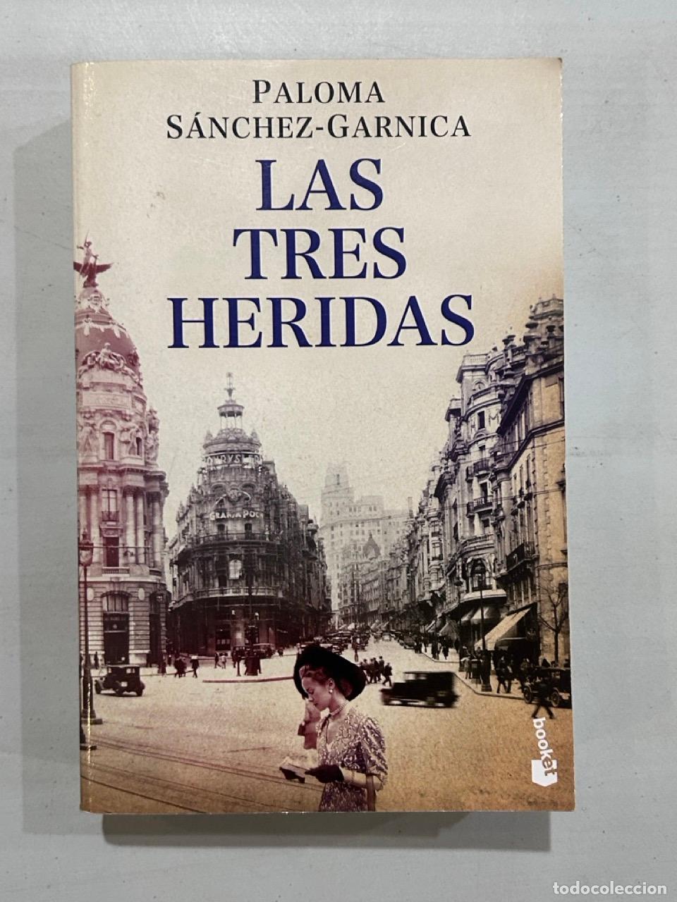 Libri di seconda mano: Paloma S&aacute;nchez-Garnica - Las tres heridas