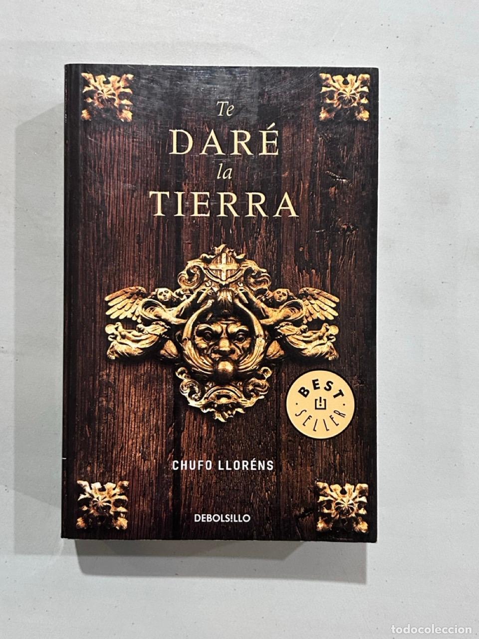 Libros: Chufo Llor&eacute;ns - Te dar&eacute; la tierra - Foto 1