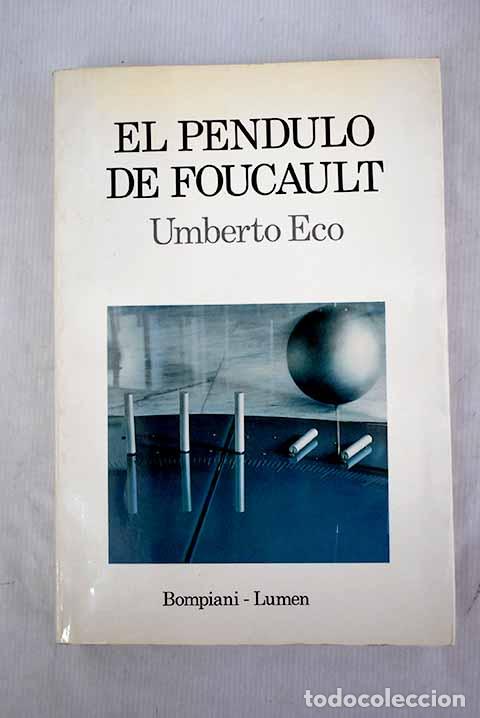 Libros: El p&eacute;ndulo de Foucault.- Eco, Umberto - Foto 1