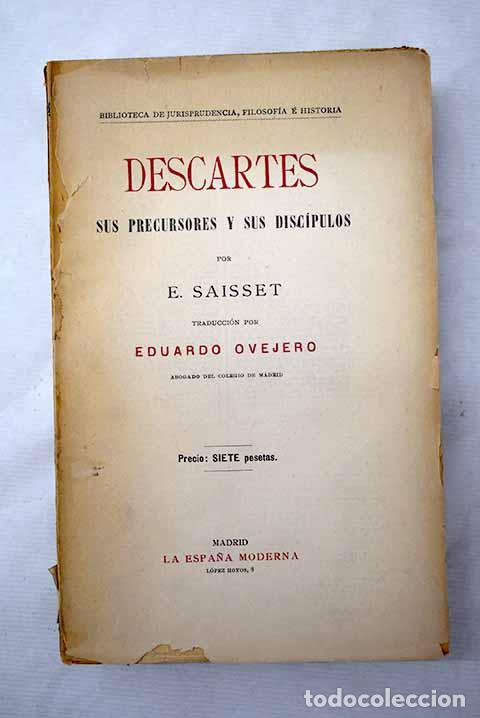 Libros: Descartes: sus precursores y sus discipulos.- Saisset, T.