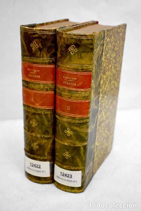 books: Ensayos de Montaigne ; seguidos de todas sus cartas conocidas hasta el d&iacute;a.- Montaigne, Michel de