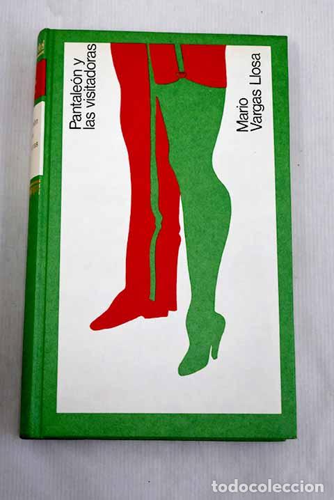 Libros: Pantale&oacute;n y las visitadoras.- Vargas Llosa, Mario