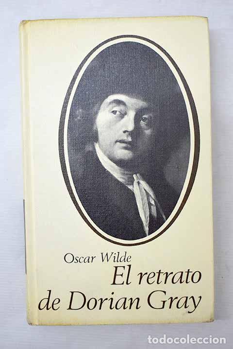 Libros: El retrato de Dorian Gray.- Wilde, Oscar - Foto 1
