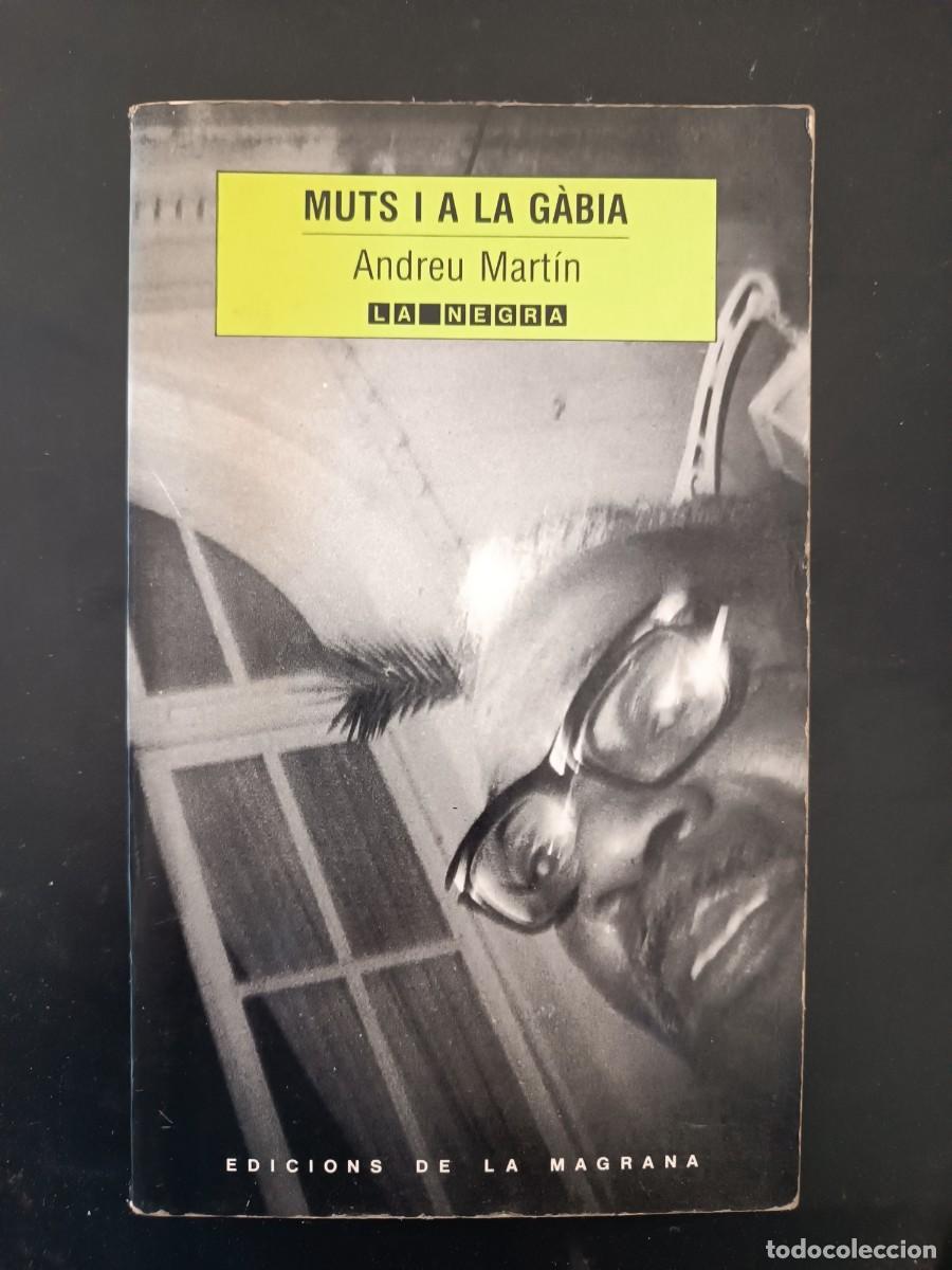 Libros: Muts i a la g&agrave;bia Andreu Mart&iacute;n - Foto 1