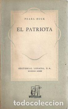 Libros: EL PATRIOTA - BUCK, PEARL - Foto 1