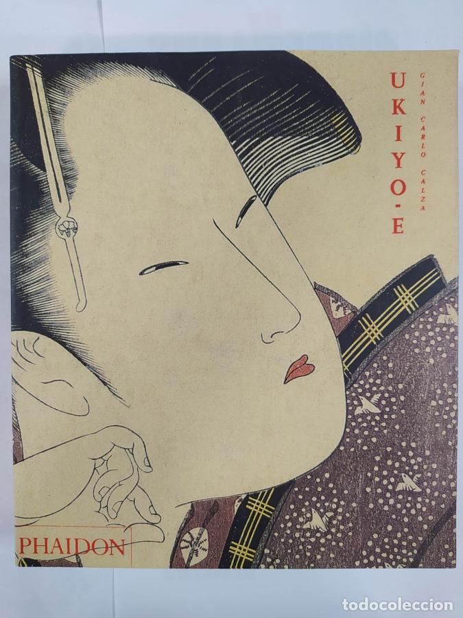 Libros: Ukiyo-e - Gian Carlo Calza. TDK421 - Foto 1