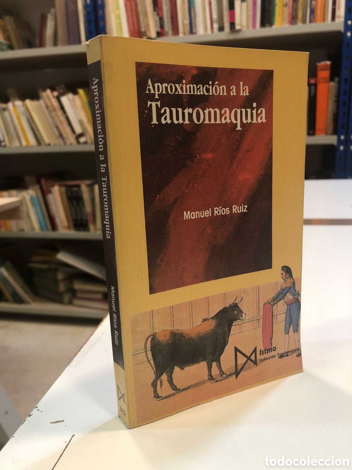 books: Aproximaci&oacute;n a la tauromaquia - Manuel R&iacute;os Ruiz