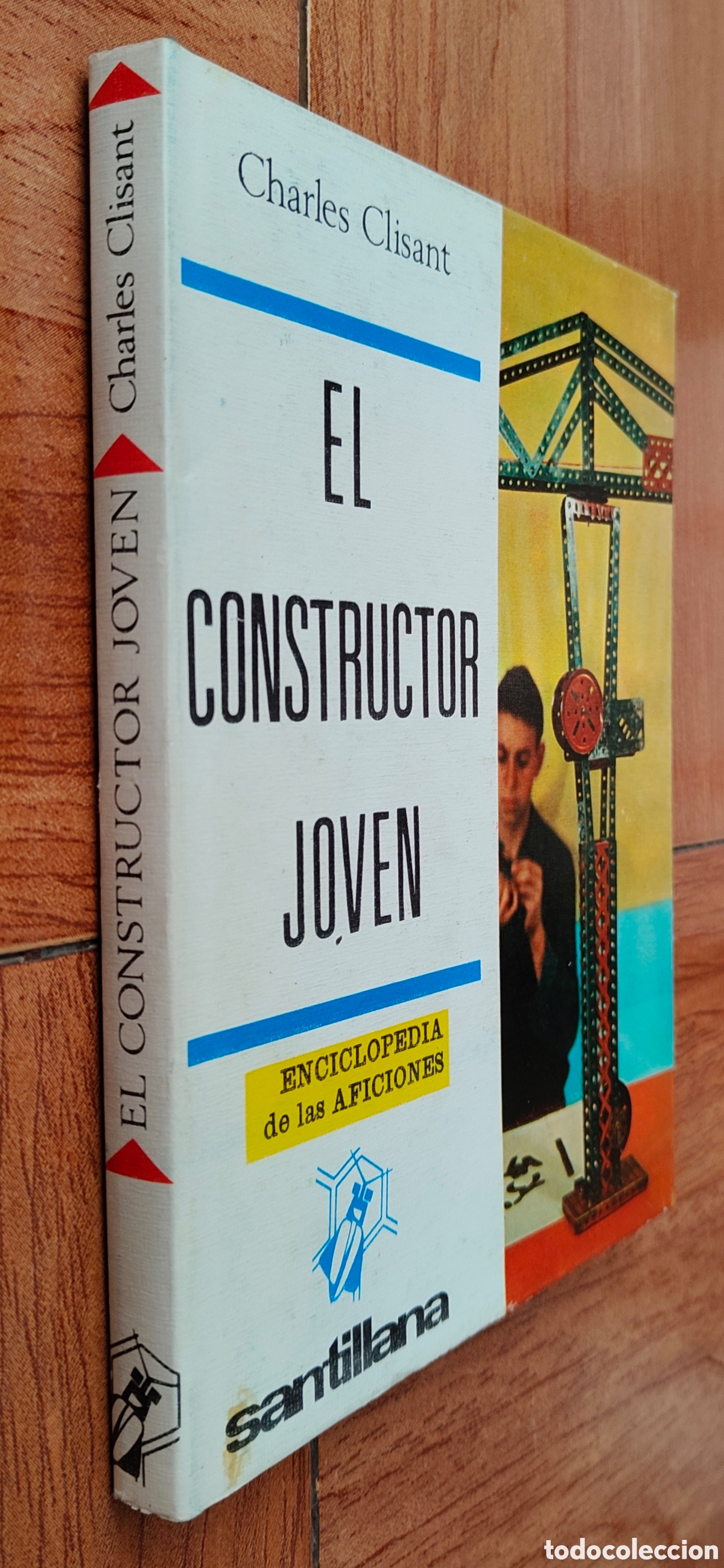 Libri di seconda mano: El Constructor Joven � Santillana - Charles Clisant