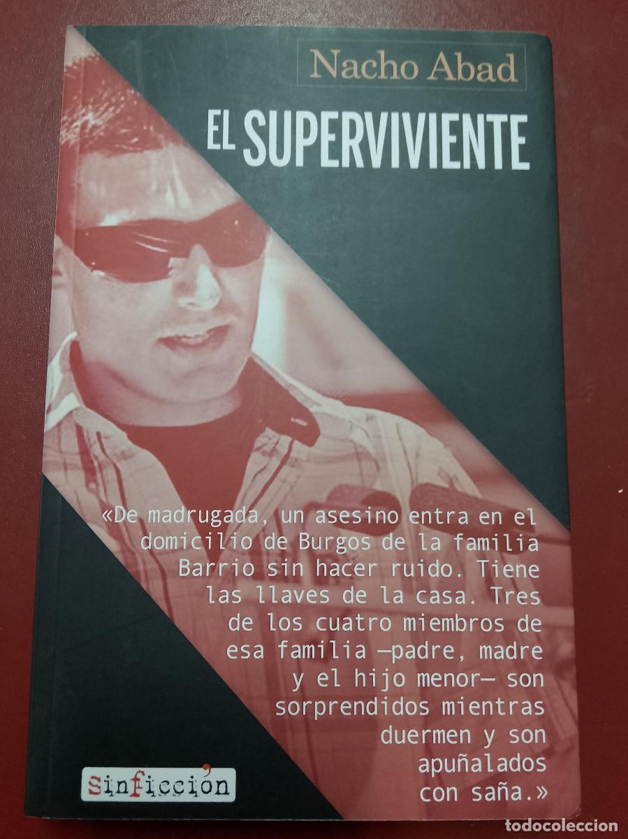 Libros: Nacho Abad: El superviviente (Editorial Alrev&eacute;s. 2022) - Foto 1
