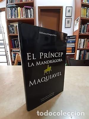 Libros: EL PR&Iacute;NCEP LA MANDR&Agrave;GORA. - MAQUIAVEL.