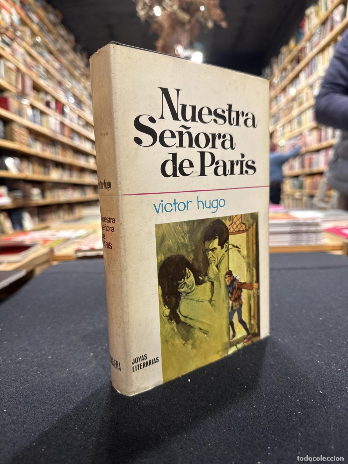 Libros: Nuestra se&ntilde;ora de par&iacute;s - Victor Hugo - Foto 1